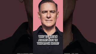 Why Won’t They Induct Bryan Adams? #bryanadams