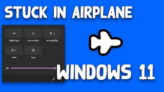How to Fix Windows 11 Stuck in Airplane Mode[Solved]