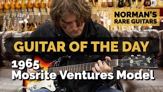 Video thumbnail for Guitar of the Day: 1965 Mosrite Ventures Model | Norman's Rare Guitars by Normans Rare Guitars