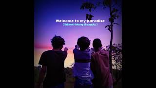 Download lagu STORY WA || WELCOME TO MY PARADISE mp3 Download lagu STORY WA || WELCOME TO MY PARADISE mp3