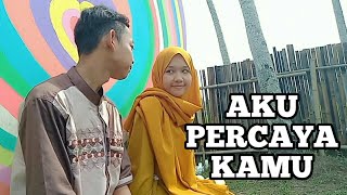 Download lagu Aku Percaya Kamu | Film Pendek Baper . Cikul Tv mp3 Download lagu Aku Percaya Kamu | Film Pendek Baper . Cikul Tv mp3