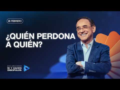 Declaración del día - ¿quién perdona a quién? - 28 Febrero 2026