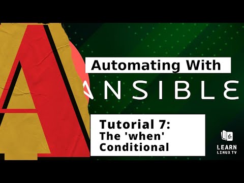 Getting started with Ansible 07 - The 'when' Conditional