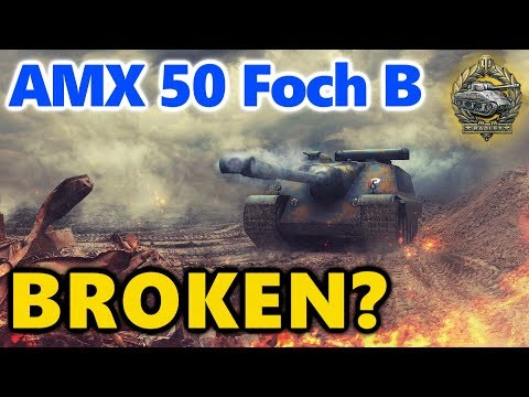 World of Tanks - AMX 50 Foch BROKEN?  11K Damage 8 Kills