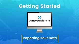 DanceStudio-Pro: Importing Your Data