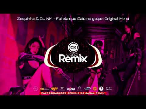 Zequinha Oliveira & DJ NM - Foi ela que Caiu no golpe (Original Mixx)