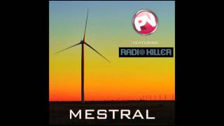Pink Noisy ft. Radio Killer - Mestral (Extended)