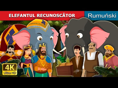 ELEFANTUL RECUNOSCĂTOR | The Grateful Elephant Story | @RomanianFairyTales