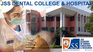 JSS DENTAL COLLEGE - JSS ACADEMY OF HIGHER EDUCATION & RESEARCH
