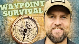 Waypoint Survival: Innovator, Instructor, Bushcrafter