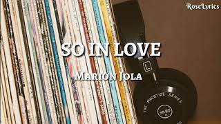 Marion Jola - So In Love ( Lyrics Video )