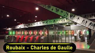 Metro Station Roubaix - Charles de Gaulle - Lille 🇫🇷 - Walkthrough 🚶