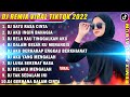 DJ TIKTOK TERBARU 2022 - DJ JANGAN TANYA BAGAIMANA ESOK | SATU RASA CINTA REMIX TIK TOK