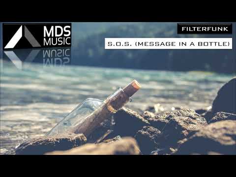 Filterfunk - S.O.S. (Message In A Bottle) (Delano & Crockett's Club Mix)