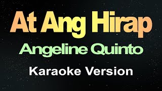 Download lagu At Ang Hirap - Angeline Quinto (Karaoke) mp3