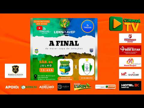 SÁBADO 04/07/26 - LIDESPI AVEP - RIBEIRO GONÇALVES vs CURIMATÁ - Segundo Jogo da Final