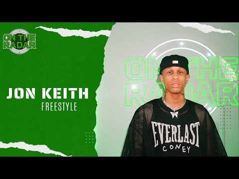 The Jon Keith "On The Radar" Freestyle