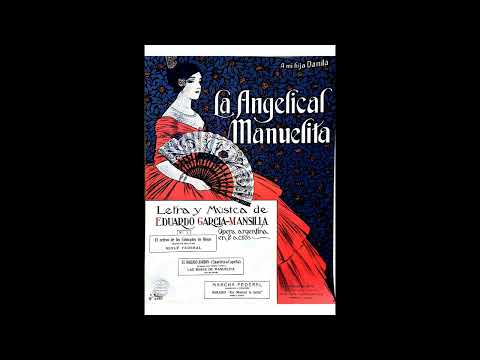Eduardo  GARCÍA-MANSILLA: Homenaje a la mujer argentina, de la ópera "La angelical Manuelita"