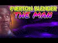 Everton Blender-The Man