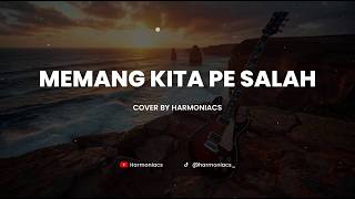 Download lagu NGANA SO DENG ORANG LAENG (MEMANG KITA PE SALAH SAMUA) - COVER BY HARMONIACS mp3
