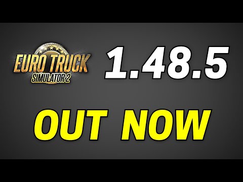 ETS2 NEW Update 1.48.5 Open Beta RELEASED - 3 New/Reworked Cities | For West Balkans DLC