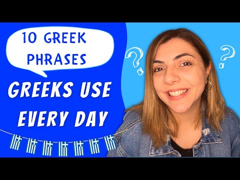 10 Greek Useful Phrases Greeks use Every day | Do You Speak Greek?