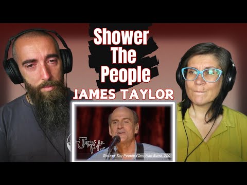 James Taylor - Shower The People (REACTION) with my wife