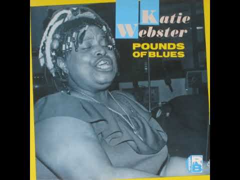 Katie Webster - Pounds Of Blues (Full Album)