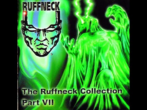 RUFFNECK COLLECTION VOL. VII  [FULL ALBUM 68:25 MIN] 1996 FULL CD + FULL TRACKLIST HIGH QUALITY HD