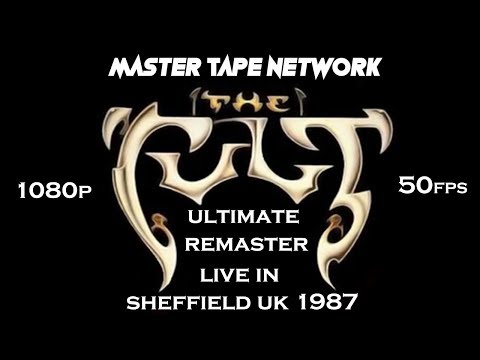 THE CULT Live in Sheffield UK 1987 Ultimate Remaster 1080p 50fps HQ