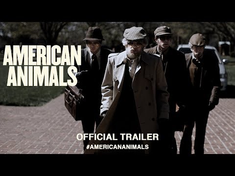 American Animals (2018) Trailer