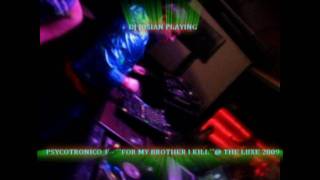 DJ JOSIAN PLAYING ``FOR MY BROTHER I KILL´´@ THE LUXE´09