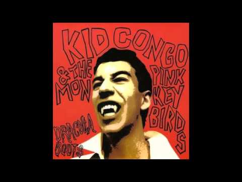 Kid Congo & The Pink Monkey Birds - Black Santa