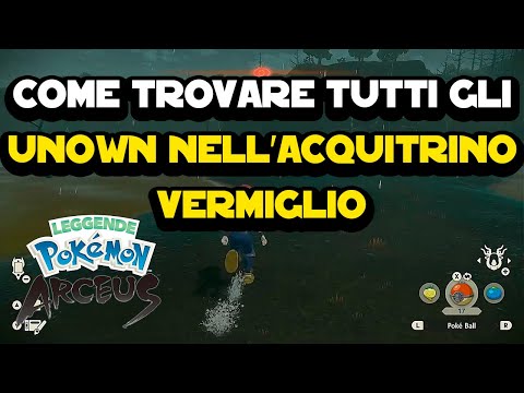 Dove trovare gli Unown nell'acquitrino vermiglio su Pokemon Arceus