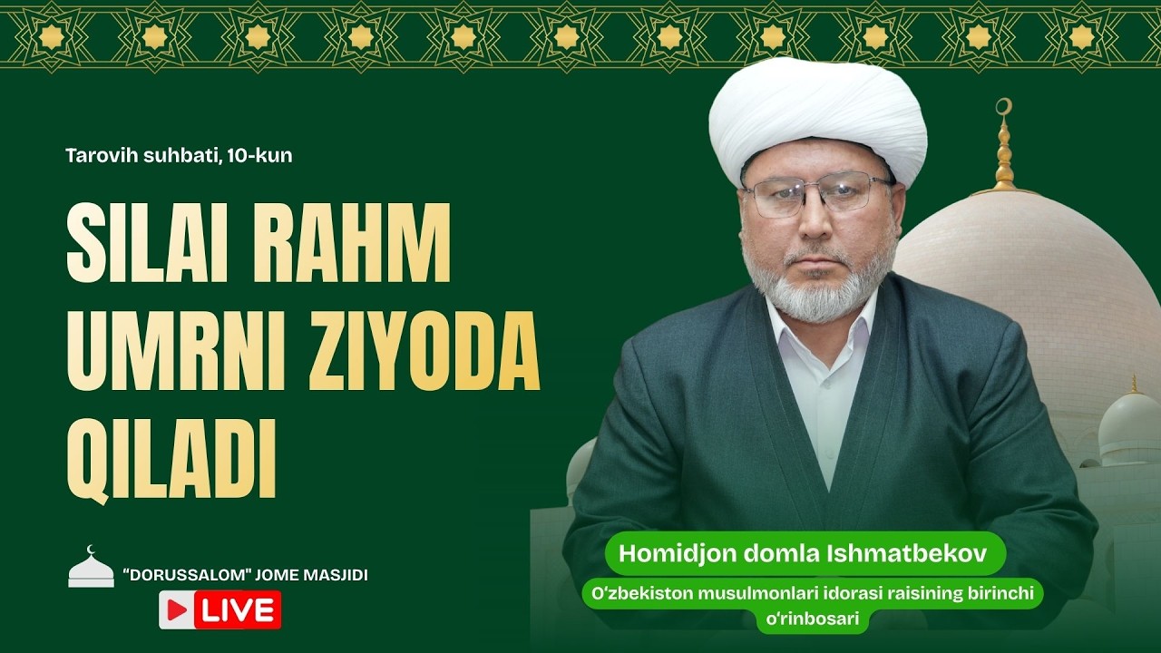 JONLI: Silai rahm umrni ziyoda qiladi,  Tarovih suhbati, 10-kun 27.02.2026