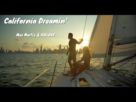 California Dreamin' - Max Martis & HALUNA - With Lyrics 🎵 4K