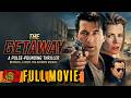 THE GETAWAY Full Crime Action Thriller Alec Baldwin Kim Basinger Thefilmvaultcinema