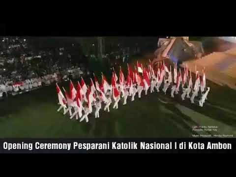 Opening Ceremony Pesparani Nasional Katolik I di Ambon