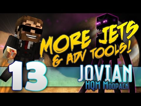 Minecraft - "JOVIAN"- FTB -HQM MOD PACK- "More Jetpacks & Advanced Tools!!!" - EP13