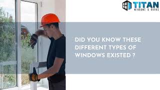 DID YOU KNOW THESE DIFFERENT TYPES OF WINDOWS EXISTED