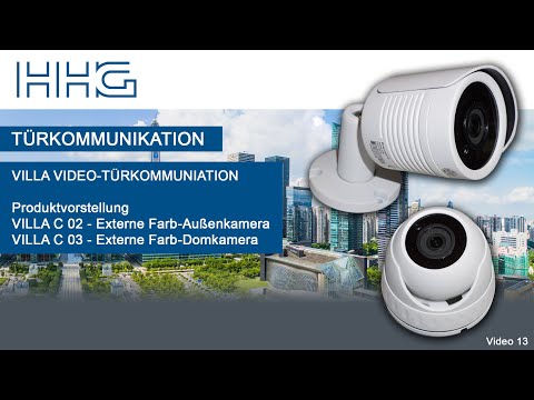 Produktvorstellung der Farb-Außenkameras VILLA C 02 und VILLA C 03 / Türkommunikation  / HHG GmbH