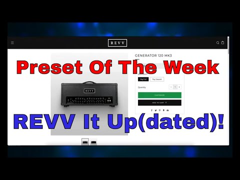 Axe-Fx III Preset Of The Week - REVV It Up(dated)!
