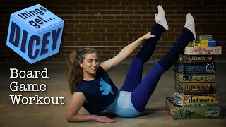 Board Game Workout Challenge! | Things Get Dicey