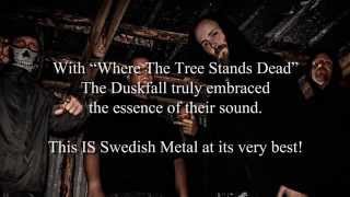 THE DUSKFALL - Where The Tree Stands Dead