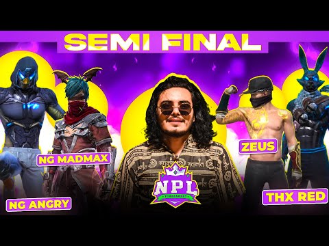 NPL SEMI-FINAL DAY 2 🏆 FT. ZEUS, NG ANGRY, THX RED, NG MADMAX #nonstopgaming #blackshout