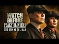 The Only Recap You Need Before Peaky Blinders The Immortal Man