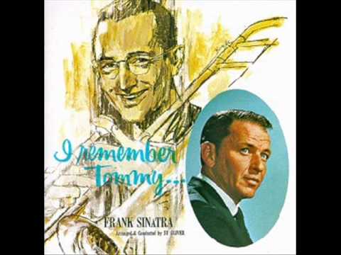 Frank Sinatra & Tommy Dorsey - I'll never smile again