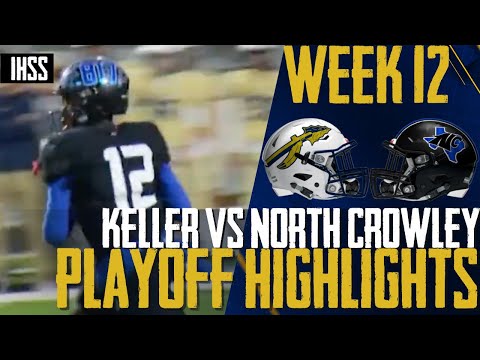 Keller vs  North Crowley - 2023 Week 12 Football Highlights