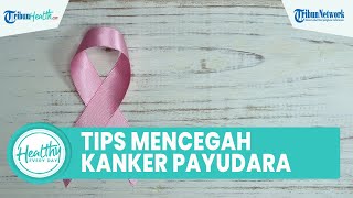 Tips Cegah Kanker Payudara dengan Konsumsi Makanan Sehat, Mulai Sayuran Hijau hingga Ikan Berlemak