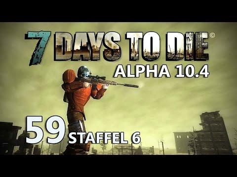 7 Days to Die #59 - Schüsse im Parkhaus [Staffel 6] [Gameplay German Deutsch] [Let's Play]